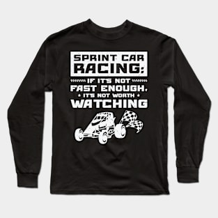 Sprint Car Dirt Track Racing Long Sleeve T-Shirt